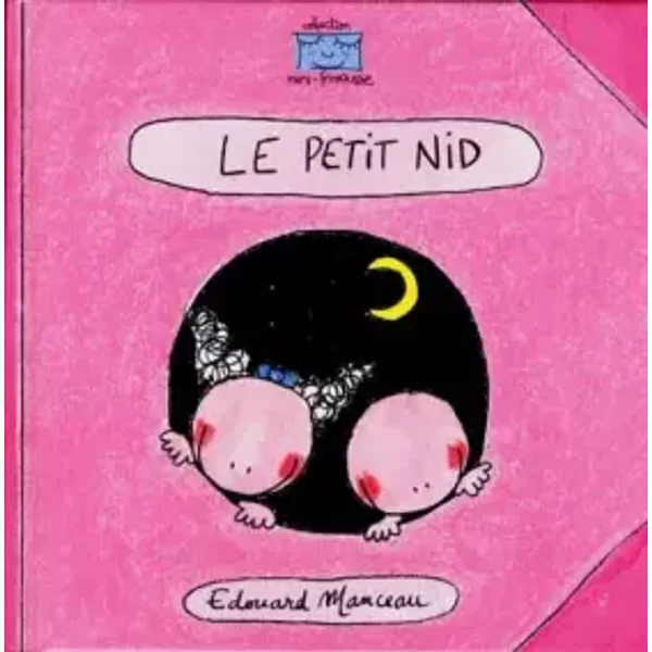 Le Petit nid - Edouard Manceau