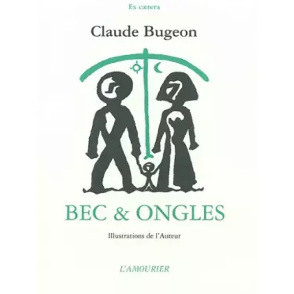 Bec & Ongles - Claude Bugeon