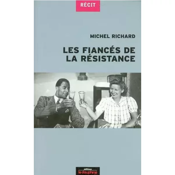 Les FiancéS De La RéSistance - Michel Richard-image