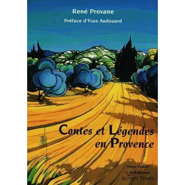 Contes Et LéGendes En Provence - René Provane-image