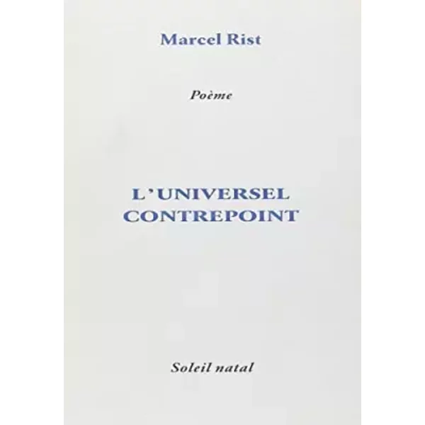 L'universel contrepoint - Marcel Rist