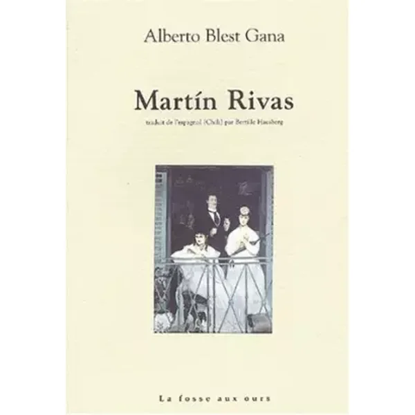 Martin Rivas - Alberto Blest Gana