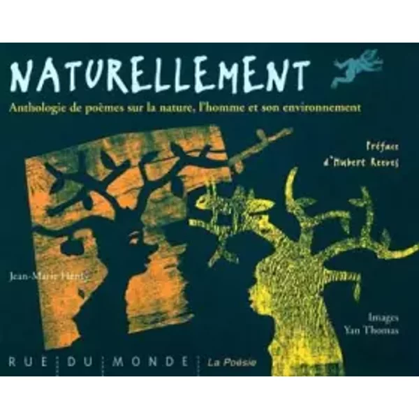 Naturellement - Anthologie De PoèMes Sur La Nature, L'homme Et Son Environnement - Hubert Reeves-image