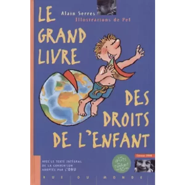 Le Grand Livre Des Droits De L'enfant - Alain Serres, Pef-image