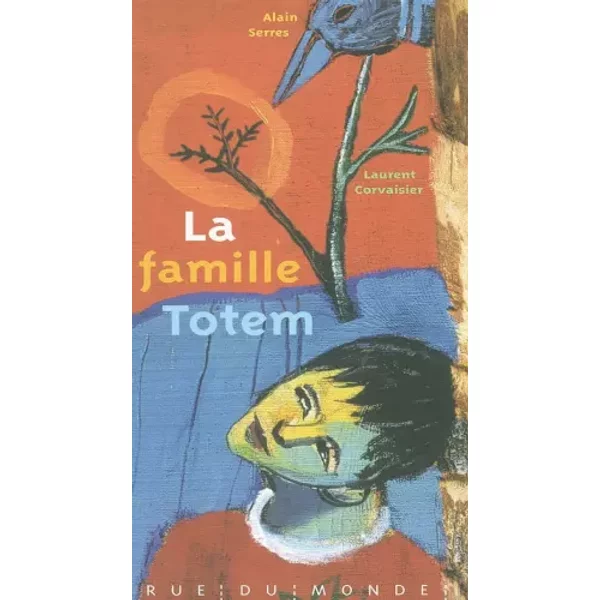 La Famille Totem - Laurent Corvaisier, Alain Serres-image
