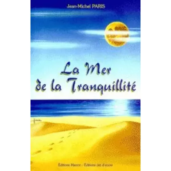 LA MER DE LA Tranquillite - Jean-Michel Paris-image