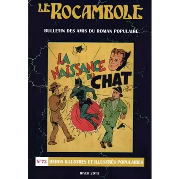 LE ROCAMBOLE N°73: Heros Illustres et Illustrés Populaires - Association des Amis du Roman Populaire, Daniel Compère