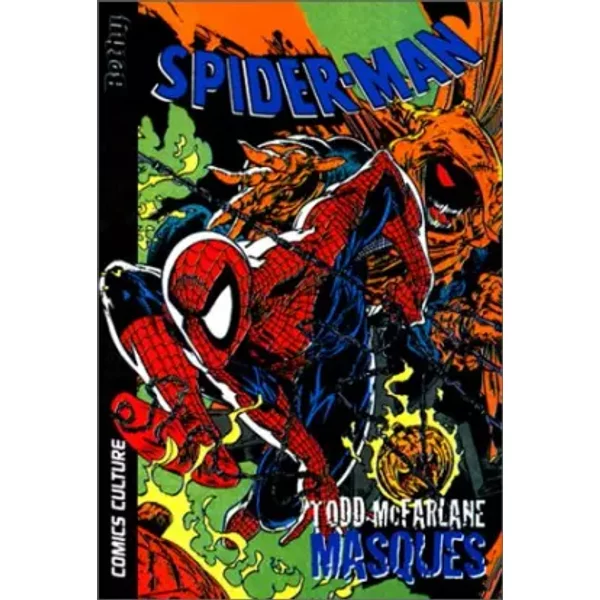 Spider man, tome 3 : Masques - Todd Mc Farlane