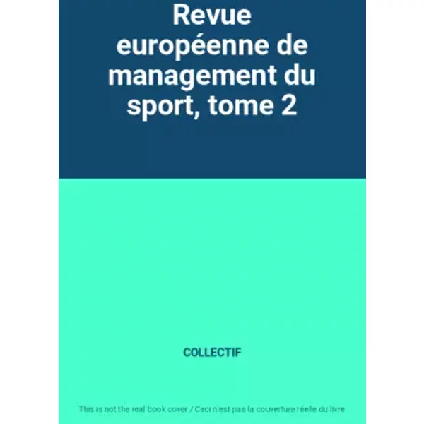 Revue EuropéEnne De Management Du Sport, Tome 2 - Collectif-image
