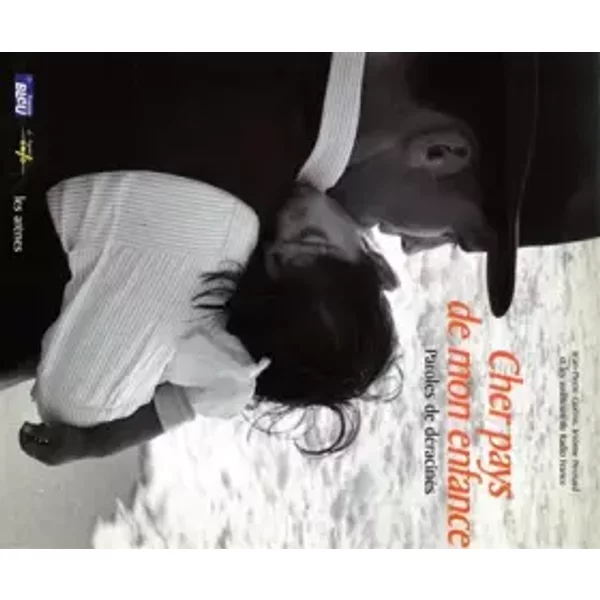 Cher Pays De Mon Enfance : Paroles De DéRacinéS - Jean-Pierre GuéNo Et JéRôMe Pecnard-image