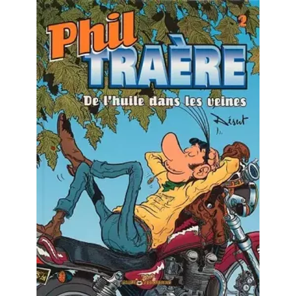 Phil TraèRe, Tome 2 : De L'huile Dans Les Veines - DéSert-image