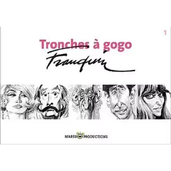 Tronches à Gogo - Collection à l'italienne - Franquin