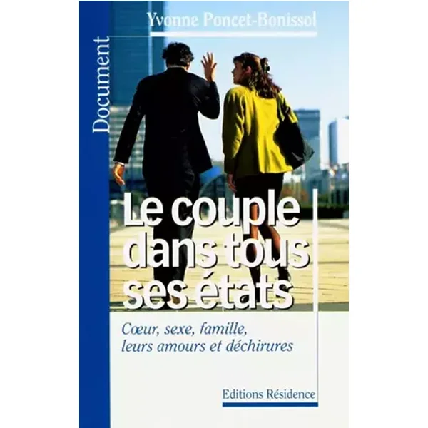 Le couple dans tous ses états - Yvonne Poncet-Bonissol
