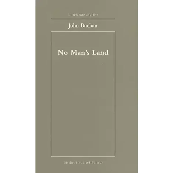No man's land - John Buchan, Bernard Sellin, Lauric Guillaud