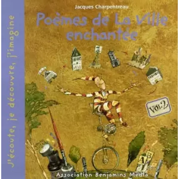 Poemes De La Ville Enchantee (Vol.2) - Jacques Charpentreau Et Bruno Mallart-image