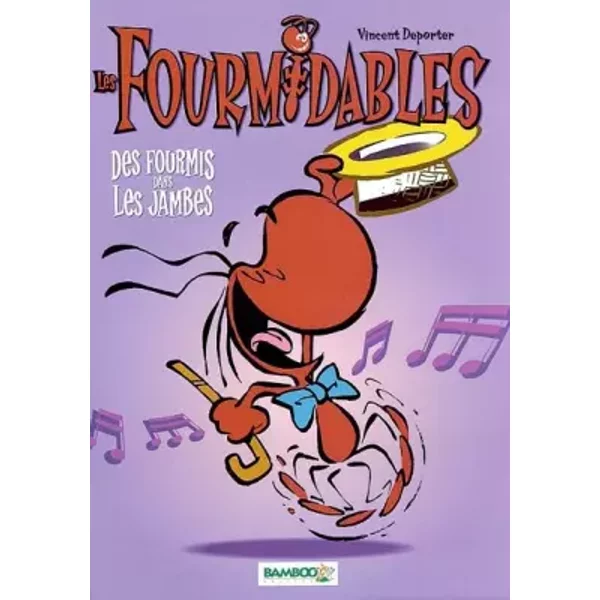 Les Fourmidables, Tome 1 : Des Fourmis Dans Les Jambes - Vincent Deporter-image