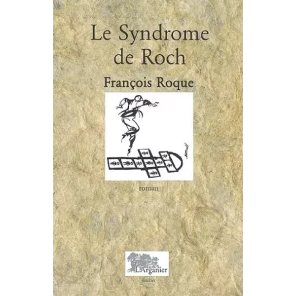 Le Syndrome de Roch - François Roque
