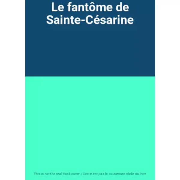 Le FantôMe De Sainte-CéSarine-image
