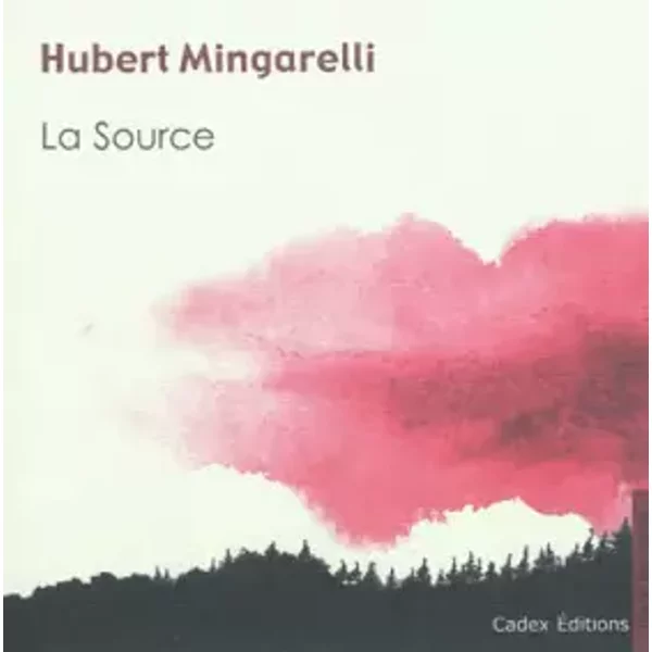 La Source - Hubert Mingarelli, Joël Egloff, David Rebaud