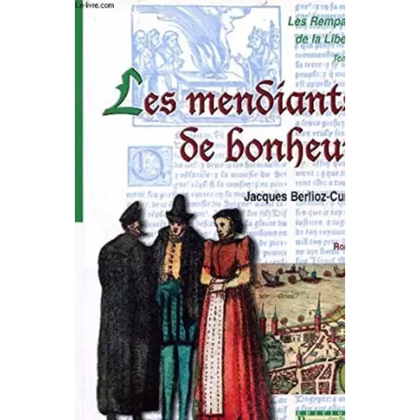 Mendiants De Bonheur Les Remparts De La Liberte - J.Berlioz-Curlet-image
