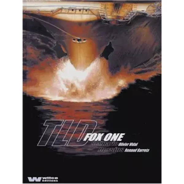 Fox One Tome 2 : TLD - Renaud Garreta, Olivier Vidal