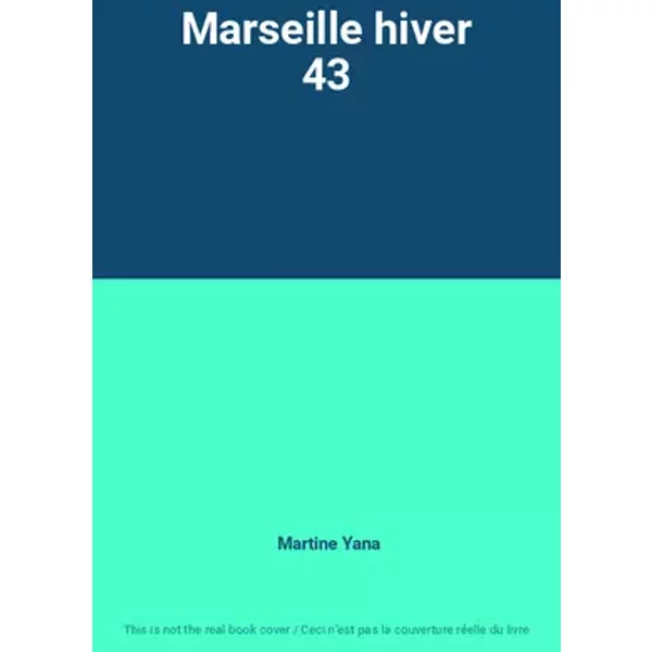 Marseille hiver 43 - Martine Yana