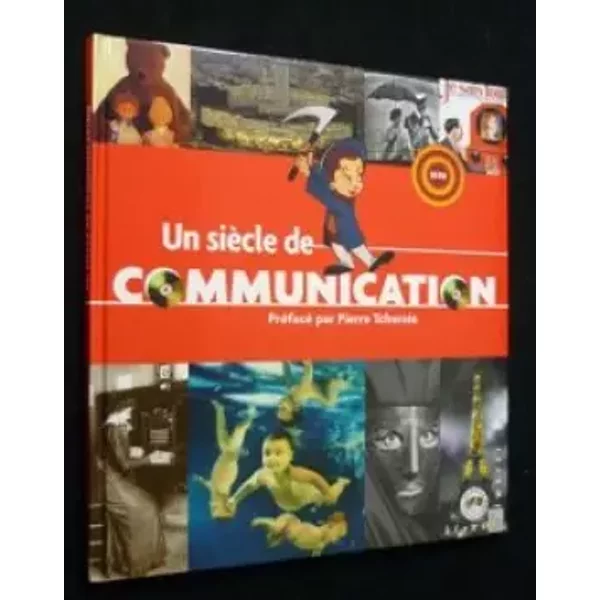 Un SièCle De Communication - Collectif-image