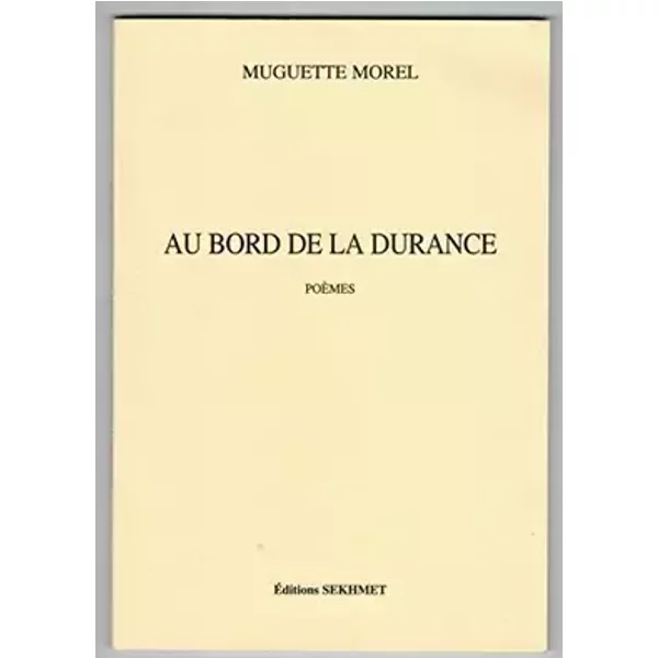 Au bord de la Durance - Muguette Morel