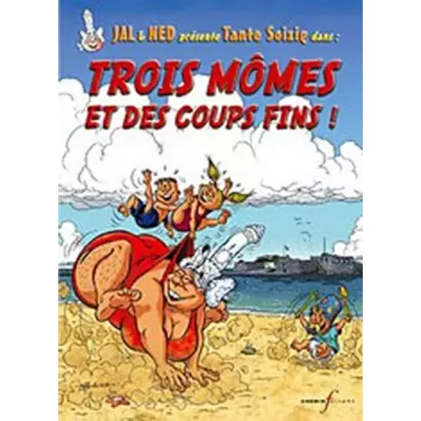 TROIS MOMES ET DES COUPS FINS