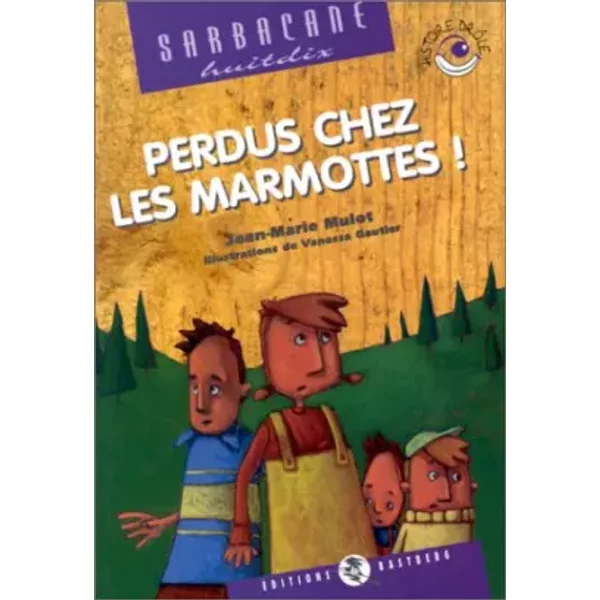 Perdus Chez Les Marmottes ! - Jean-Marie Mulot-image