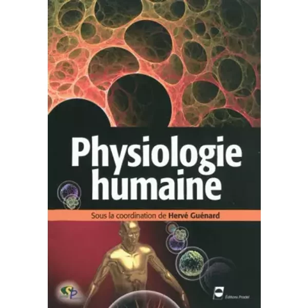 Physiologie humaine - Hervé Guénard