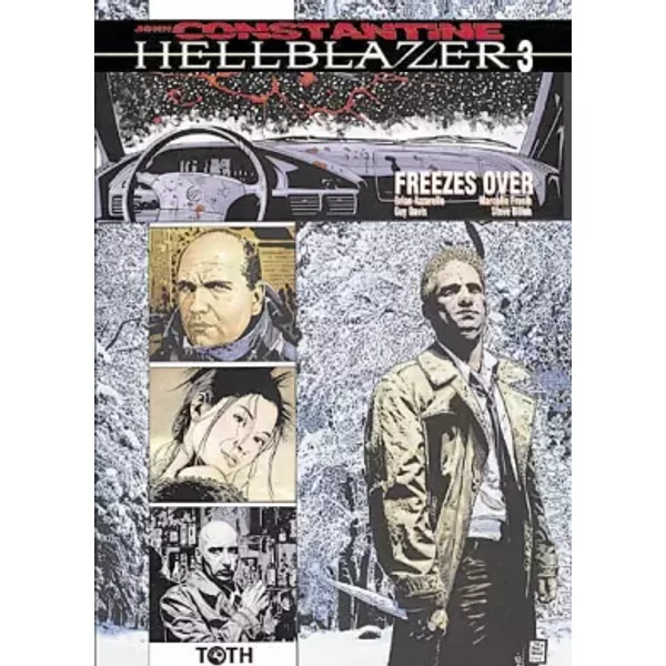 Freezes Over - Marcelo Frusin, Guy Davis, Steve Dillon, Jean-Marc Lainé, Brian Azzarello