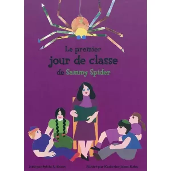 Le premier jour de classe de Sammy Spider - Kahn Et Rouss
