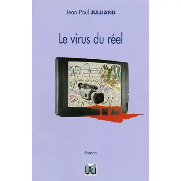 Le Virus Du RéEl - Jean-Paul Julliand-image