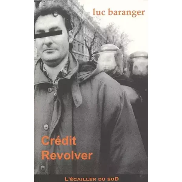 Crédit Revolver - Luc Baranger