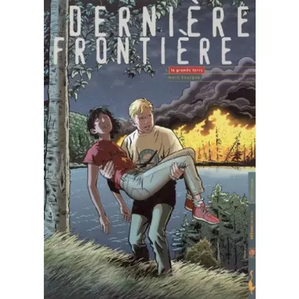 Dernière frontière Tome 1 : La grande terre - Marc Bourgne