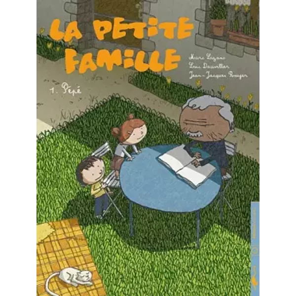 La Petite Famille, Tome 1 : PéPé - Marc Lizano, LoïC Dauvillier-image