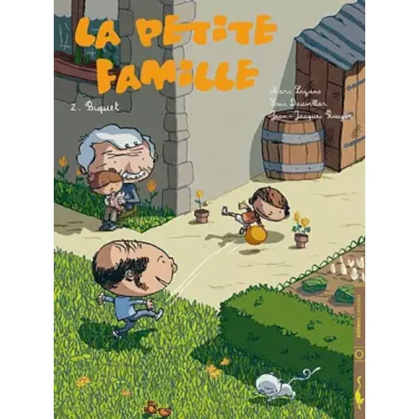 La petite famille, Tome 2 : Biquet - Loïc Dauvillier, Marc Lizano, Jean-Jacques Rouger
