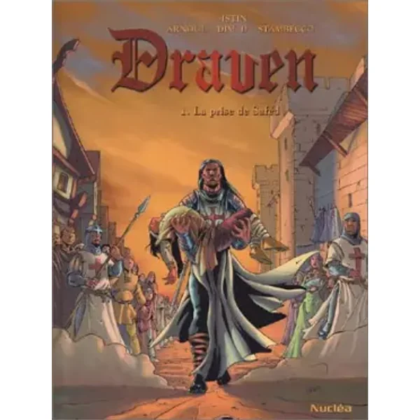 Draven : La Prise de Safed, tome 1 - Collectif, Vincent Arnoul, Jean-Luc Istin
