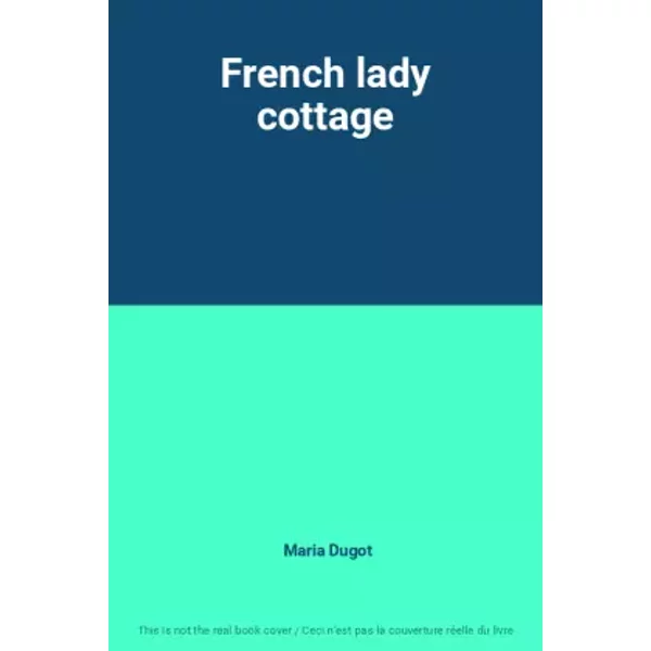 French lady cottage - Maria Dugot