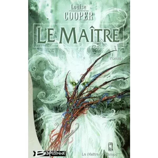 Le MaîTre Du Temps, Tome 3 : Le MaîTre - Louise Cooper-image