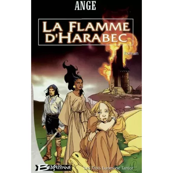 Les Trois Lunes De Tanjor, Tome 2 : La Flamme D'harabec - Ange Et Varanda-image