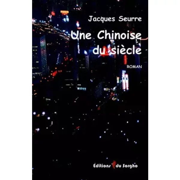 Une Chinoise Du SièCle - Jacques Seurre-image