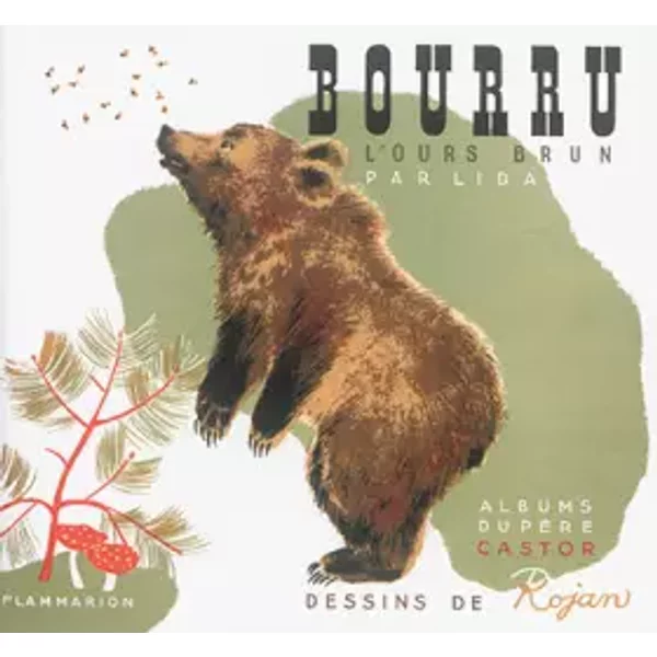 Bourru l'ours brun - Lida, Feodor Rojankovsky, Michel Defourny