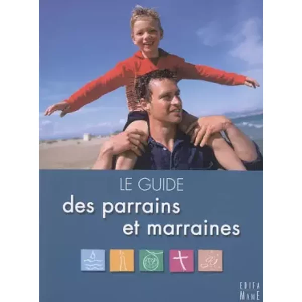 Le Guide Des Parrains Et Marraines - Pierre-Yves Michel-image