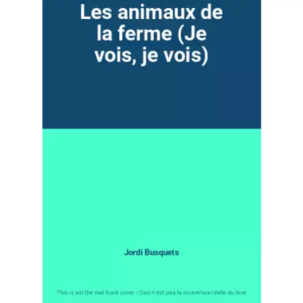 Les Animaux De La Ferme (Je Vois, Je Vois) - Jordi Busquets-image