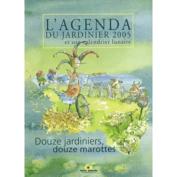 L'agenda du jardinier bio 2005