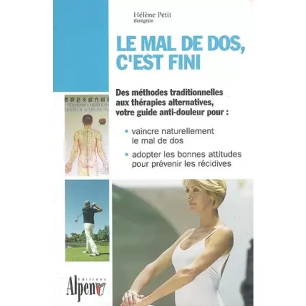 Le Mal De Dos, C'est Fini : Prenez En Main La Santé De Votre Dos - HéLèNe Petit-image