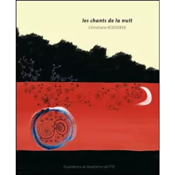 Chants de la Nuit (les)