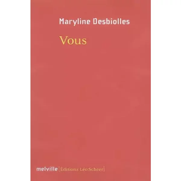 Vous - Maryline Desbiolles